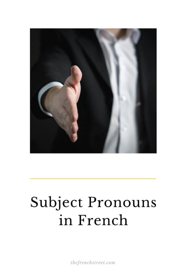 Subject Pronouns in French