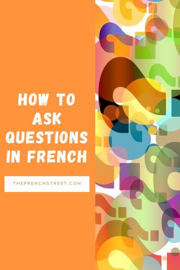 How to ask questions in French
