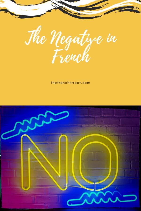 The Negative in French