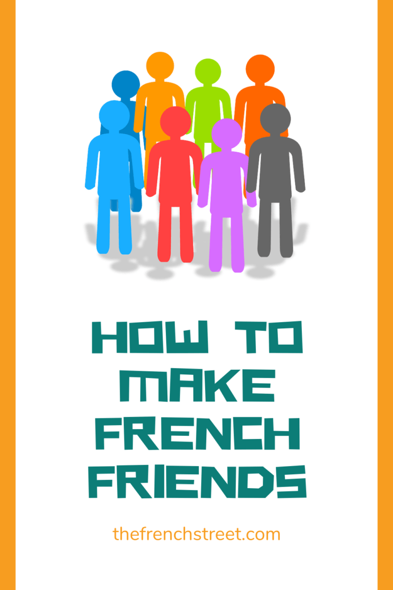 How to Make French Friends | The French Street