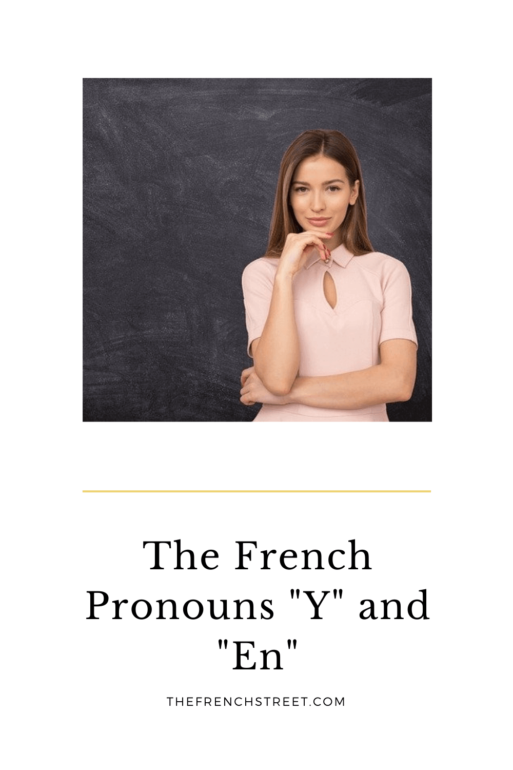 The French pronouns y and en.