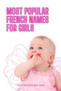 Most Popular French Names for Girls in 2020 | The French Street