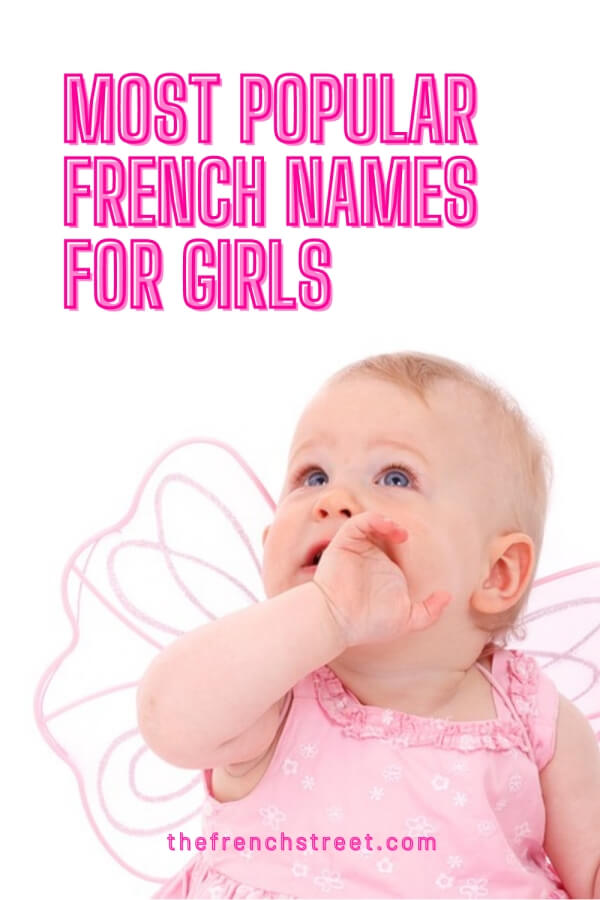 Most popular French names for girls.